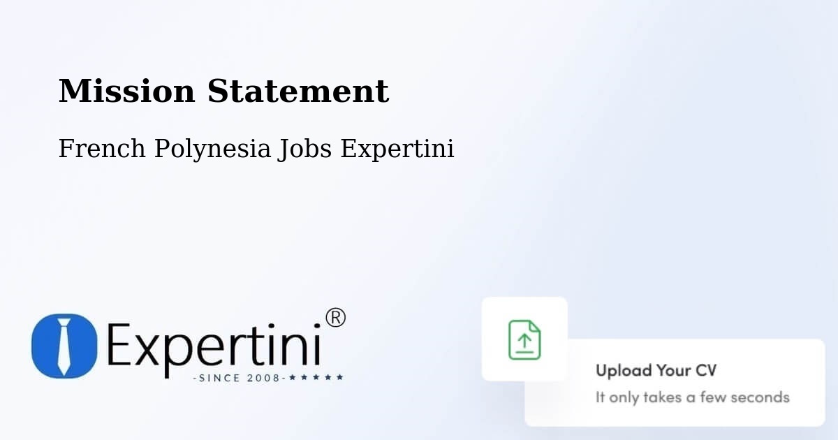 Corporate Mission – Faaini - French Polynesia Jobs Expertini