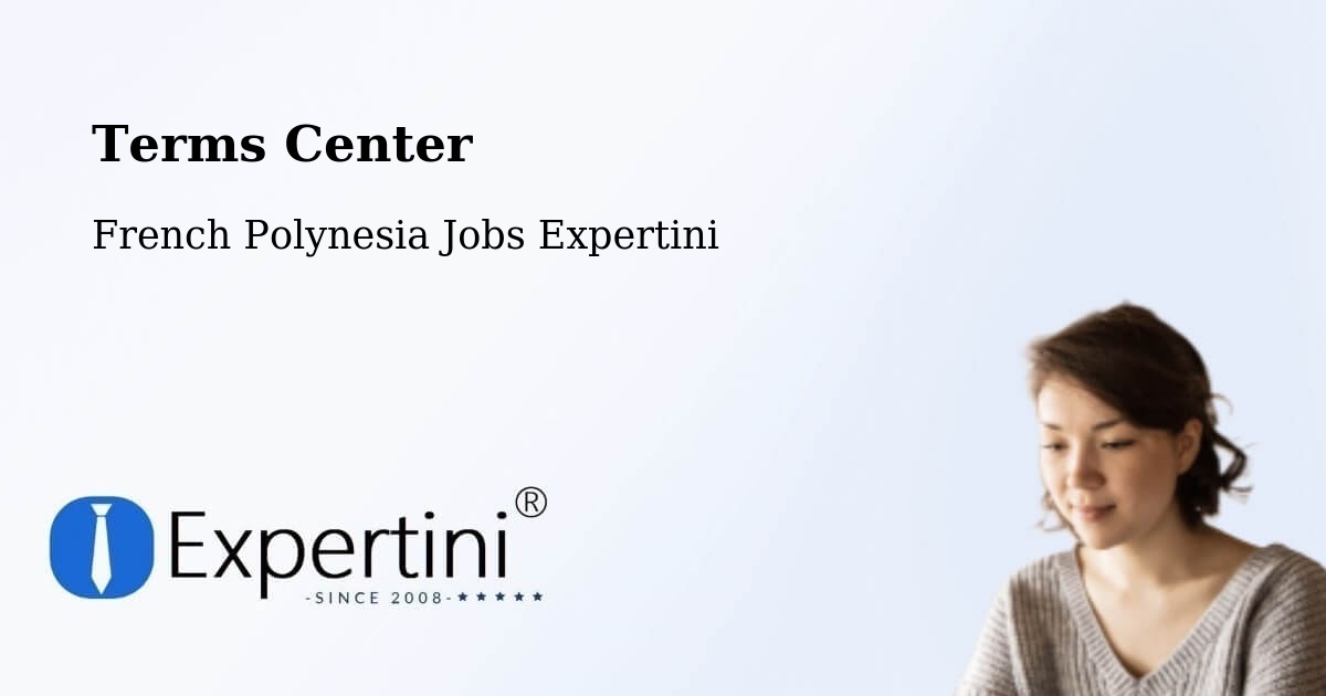 Terms of Service – Faaini - French Polynesia Jobs Expertini